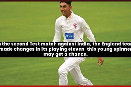 India vs England Second Test Match